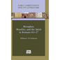 Metaphor, Morality, and the Spirit in Romans 8: 1-17 - Hardcover