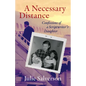 A Necessary Distance: Confessions of a Scriptwriter's Daughter - Paperback