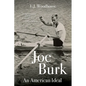 Joe Burk: An American Ideal - Paperback
