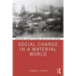 Social Change in a Material World - Paperback