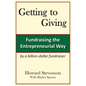 Getting to Giving: Fundraising the Entrepreneurial Way - Paperback
