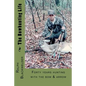 The Bowhunting Life - Paperback