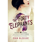 The Forty Elephants - Hardcover