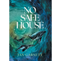 No Safe House - Hardcover