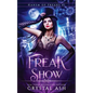 Freak Show - Paperback