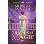 Traces of Magic: A Pride and Prejudice Magical Variation - Paperback