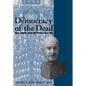 The Democracy of the Dead: Dewey, Confucius, and the Hope for Democracy in China - Hardcover