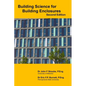 Building Science for Building Enclosures - Paperback