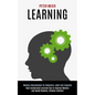 Learning: Best Accelerated Learning Tips to Improve Memory and Speed Reading, Enhance Intellect (Memory Improvement for Beginners, Adult and Linguists - Paperback