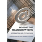 Beyond the Blogosphere: Information and Its Children - Hardcover