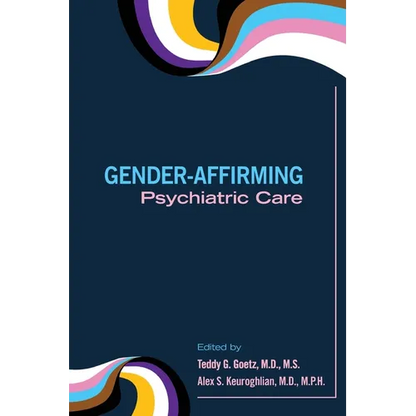 Gender-Affirming Psychiatric Care - Paperback