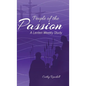 People of the Passion: A Lenten Weekly Study - Hardcover
