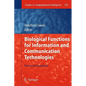 Biological Functions for Information and Communication Technologies: Theory and Inspiration - Hardcover