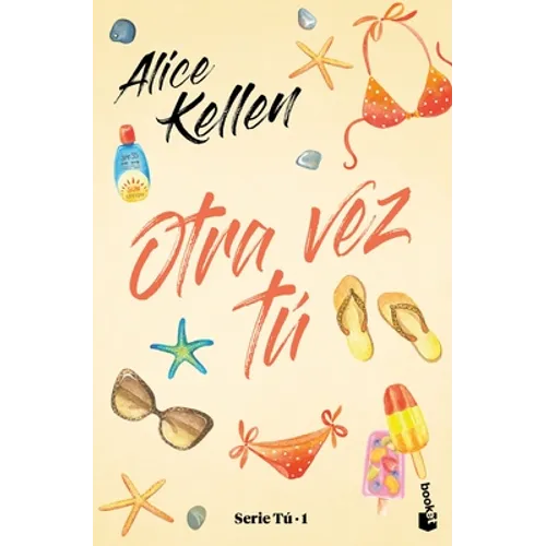 Otra Vez Tú / You Again: Serie Tú 1 - Paperback