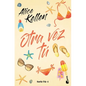 Otra Vez Tú / You Again: Serie Tú 1 - Paperback