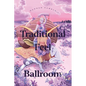 The Traditional Feel of the Ballroom - Paperback