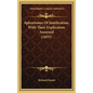 Aphorismes Of Justification, With Their Explication Annexed (1655) - Hardcover
