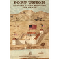 Fort Union and the Upper Missouri Fur Trade - Paperback