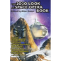 The 2020 Look at Space Opera Book - Paperback