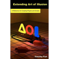 Extending Art of Illusion: A Reference for Creating Plugins and Scripts - Paperback