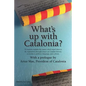 What's Up with Catalonia? - Paperback