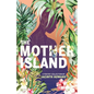 The Mother Island - Paperback