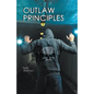 Outlaw Principles - Paperback