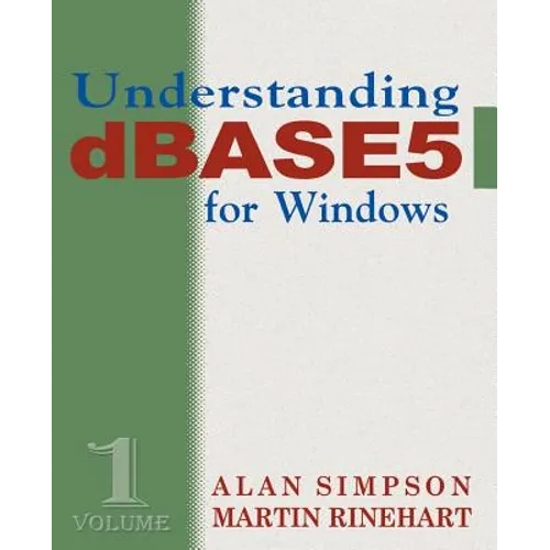 Understanding dBASE 5 for Windows - Paperback