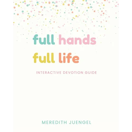 Full Hands, Full Life Activity Book - Paperback
