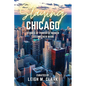 Slaying Chicago: Stories of Powerful Women Leaving their Mark - Paperback