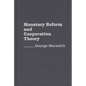 Monetary Reform and Cooperation Theory - Hardcover