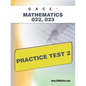 Gace Mathematics 022, 023 Practice Test 2 - Paperback