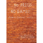 No Prices No Games!: Four Economic Models - Paperback