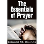 The Essentials of Prayer - Paperback