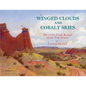 Winged Clouds and Cobalt Skies: The 1930s Frank Reaugh Sketch Trip Diaries of Lucretia Donnell - Paperback