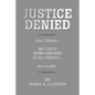 Justice Denied - Hardcover