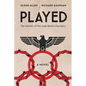 Played: The Games of the 1936 Berlin Olympics - Paperback