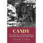 Candy: True Tales of a 1st Cavalry Soldier in the Korean War and Occupied Japan - Paperback
