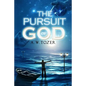 The Pursuit of God - Paperback