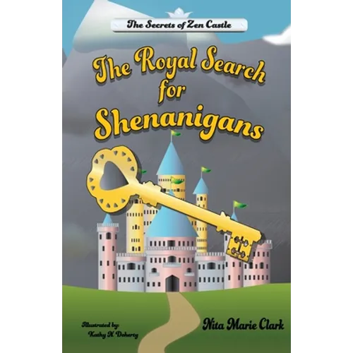 The Royal Search for Shenanigans - Paperback