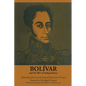 Bolívar and the War of Independence: Memorias del General Daniel Florencio O'Leary, Narración - Paperback