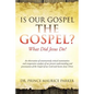 Is Our Gospel the Gospel? - Paperback