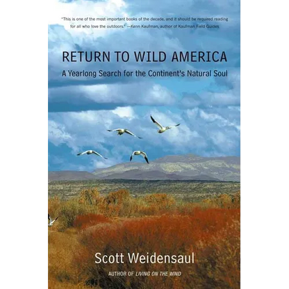 Return to Wild America: A Yearlong Search for the Continent's Natural Soul - Paperback