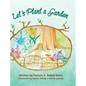 Let's Plant a Garden - Hardcover