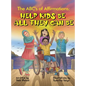 The ABC's of Affirmations: Help Kids Be All They Can Be - Hardcover