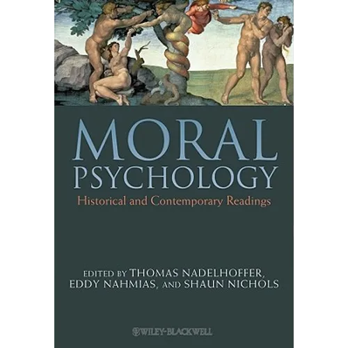 Moral Psychology: Historical and Contemporary Readings - Paperback