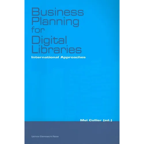 Business Planning for Digital Libraries: International Approaches - Paperback