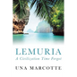 Lemuria: A Civilization Time Forgot - Paperback