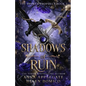 Shadows of Ruin (The Broken Prophecy Book 2) - Paperback