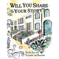 Will You Share Your Story? - Hardcover